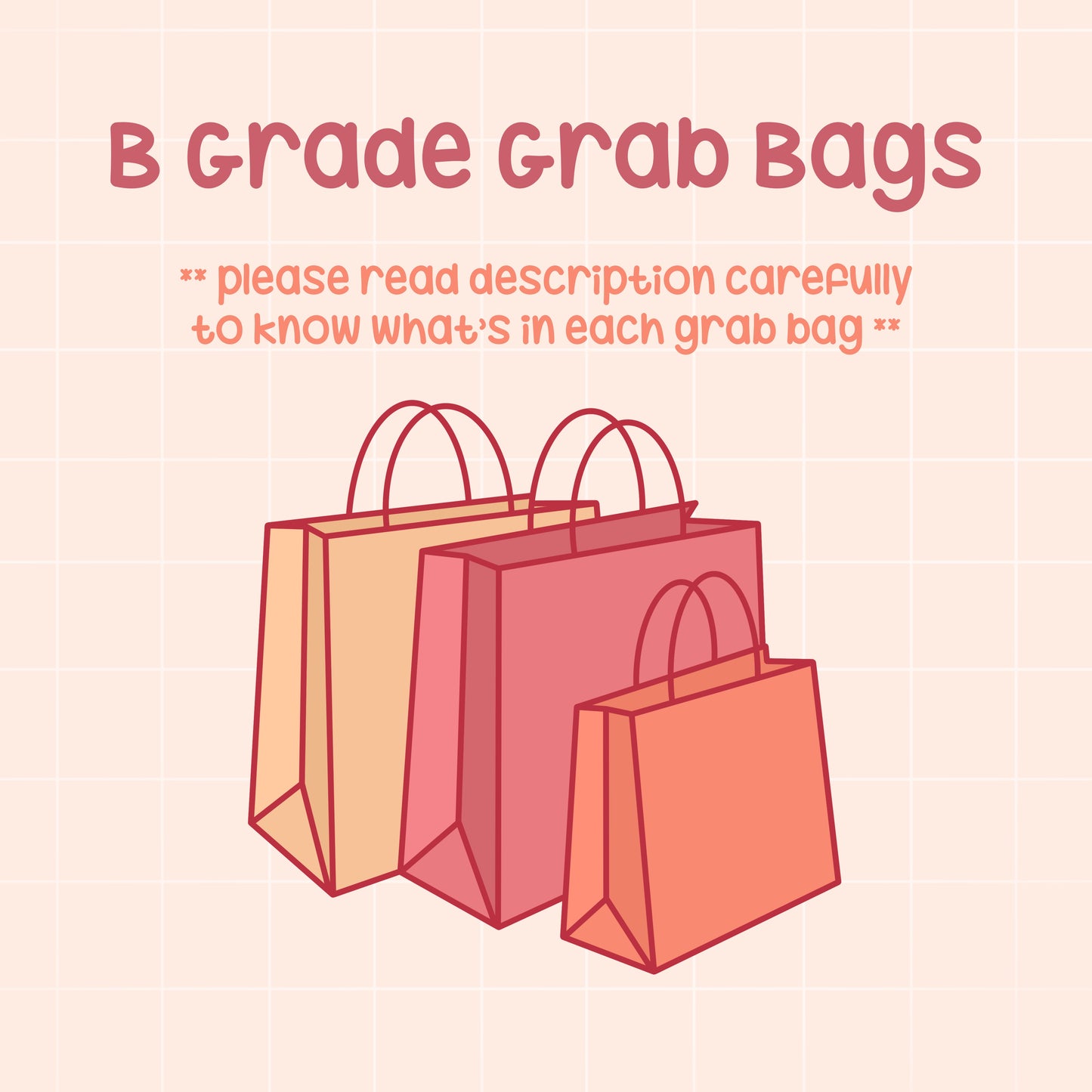 B GRADE GRAB BAGS